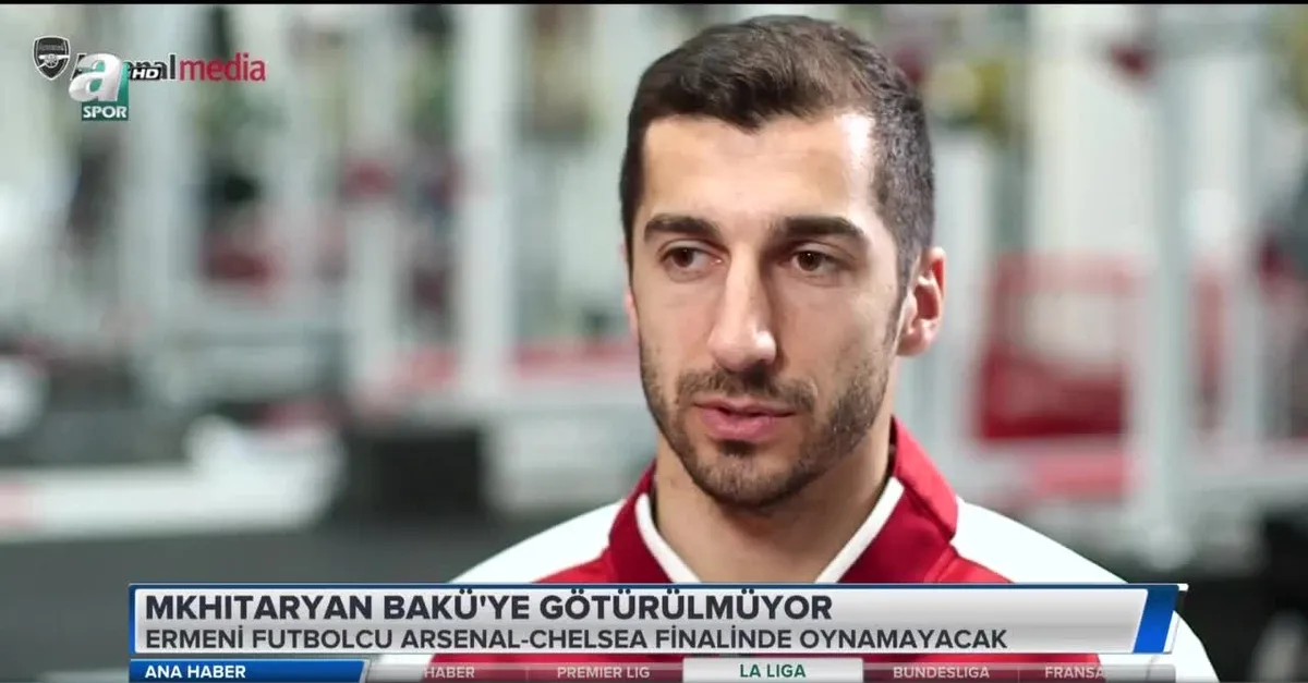 Mkhitaryan Bakü'ye götürülmeyecek