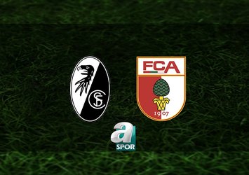 Freiburg - Augsburg maçı ne zaman?
