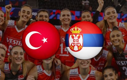 Türkiye Sırbistan voleybol maçı canlı skor Türkiye maçı canlı izle