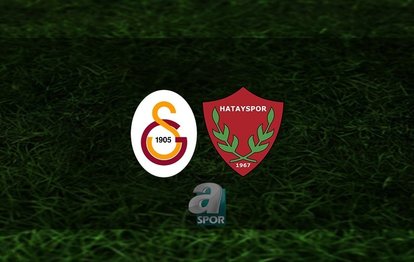 Galatasaray - Hatayspor CANLI İZLE Galatasaray - Atakaş Hatayspor canlı anlatım