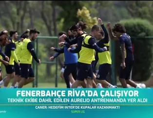 Fenerbahçe Riva'da kampa girdi