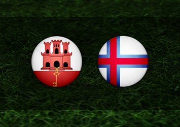 Cebelitarık-Faroe Adaları maçı ne zaman