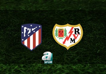 Atletico Madrid - Rayo Vallecano maçı saat kaçta?