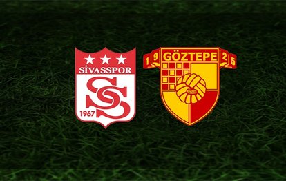 Sivasspor-Göztepe maçı Canlı
