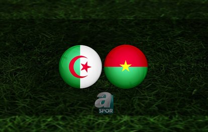 Cezayir - Burkina Faso maçı ne zaman, saat kaçta ve hangi kanalda? | Afrika Uluslar Kupası