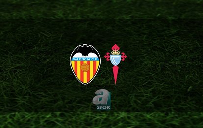 Valencia - Celta Vigo maçı ne zaman, saat kaçta ve hangi kanalda? | İspanya Kral Kupası