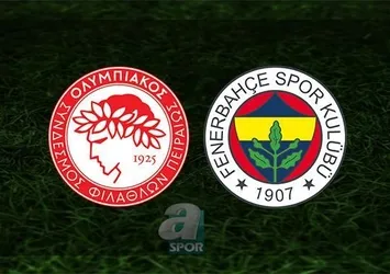 Olympiakos - Fenerbahçe maçı hangi kanalda?