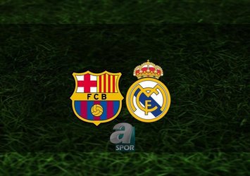 Barcelona - Real Madrid maçı ne zaman?