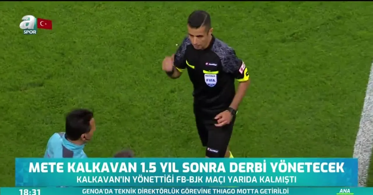 Beşiktaş - Galatasaray derbisi Mete Kalkavan'ın