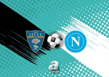 Lecce-Napoli maçı bilgileri!