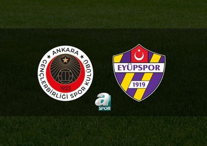 Gençlerbirliği-Eyüpspor | CANLI