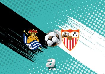 Real Sociedad - Sevilla maçı saat kaçta?