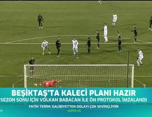 Beşiktaş'ta kaleci planı hazır
