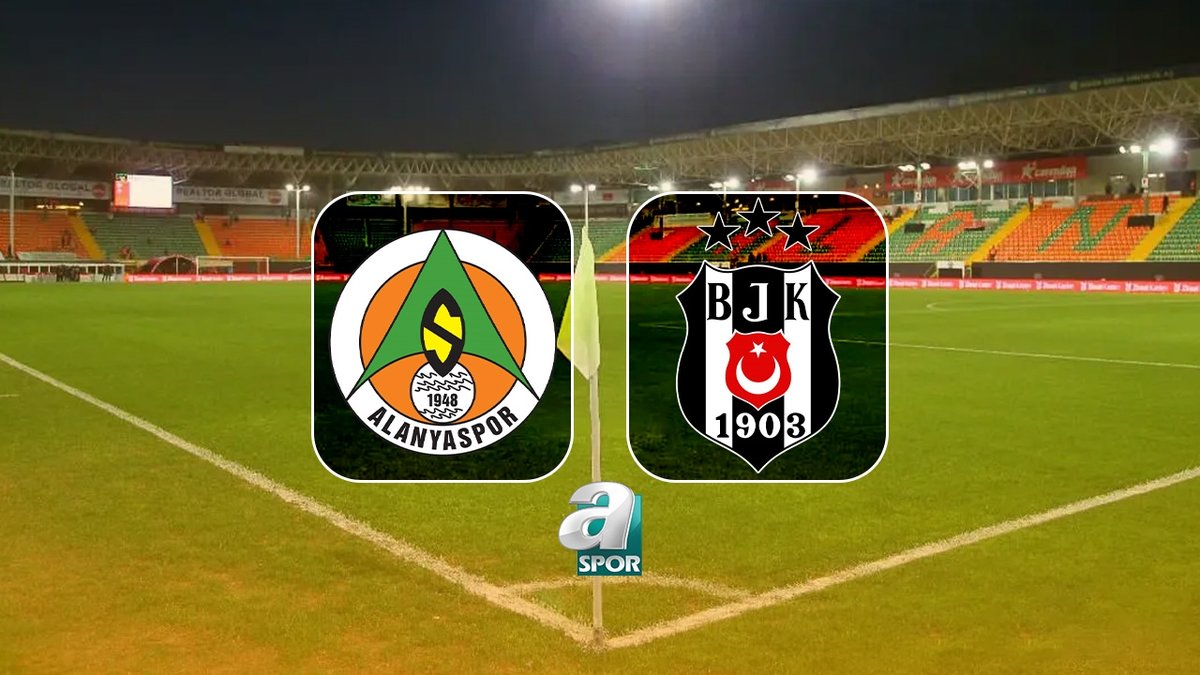 Alanyaspor - Beşiktaş CANLI (Alanyaspor - Beşiktaş maçı canlı anlatım)