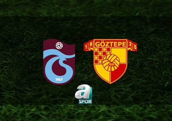 Trabzonspor - Göztepe maçı yayın bilgisi!