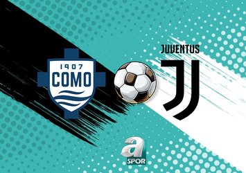 Como-Juventus maçı saat kaçta?