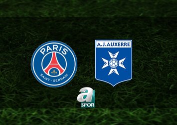PSG - Auxerre maçı hangi kanalda?