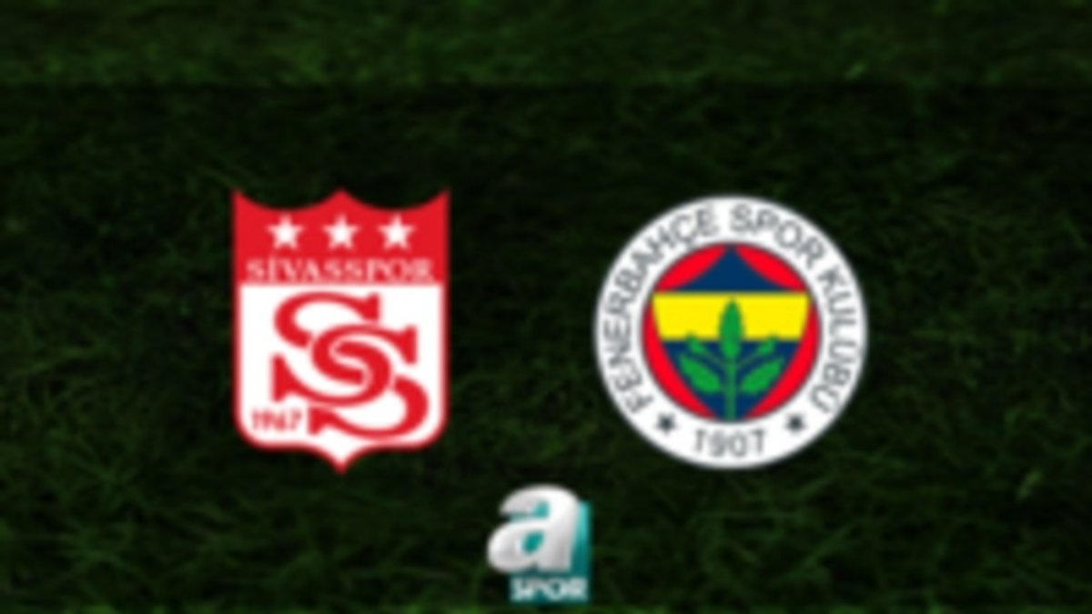 Net Global Sivasspor - Fenerbahçe maçı CANLI İZLE | Trendyol Süper Lig canlı Net Global Sivasspor - Fenerbahçe maçı CANLI İZLE | Trendyol Süper Lig canlı