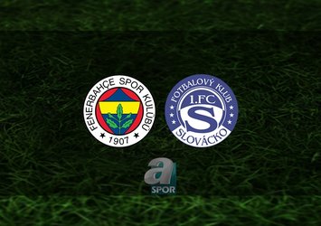 Fenerbahçe - Slovacko maçı saat kaçta?