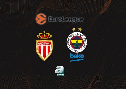 Monaco - Fenerbahçe Beko | CANLI