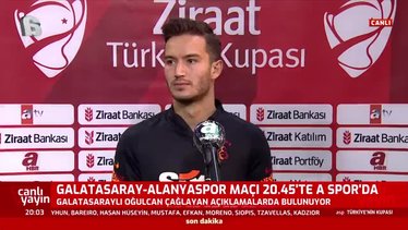 Oğulcan Çağlayan Galatasaray - Alanyaspor maçı öncesi konuştu! "Galatasaray en tepeyi hedefler"