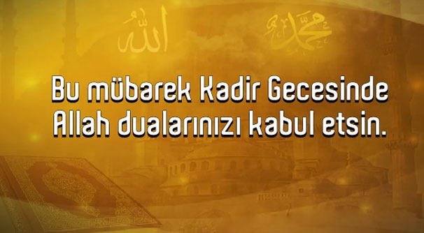 2017 yılı resimli Kadir Gecesi mesajları