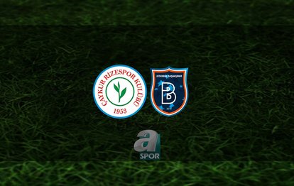 Çaykur Rizespor - Rams Başakşehir maçı ne zaman? Saat kaçta ve hangi kanalda? | Trendyol Süper Lig