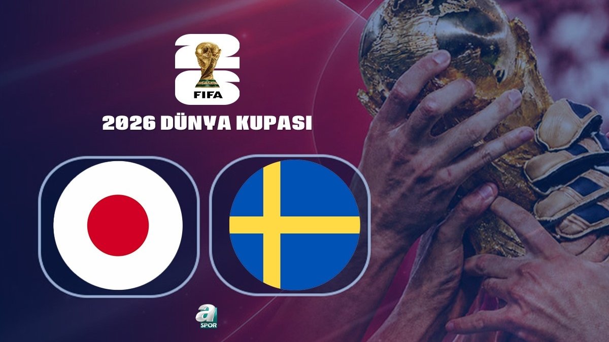 Japonya-İsveç maçı CANLI İZLE | 2026 Dünya Kupası CANLI MAÇ