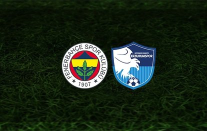 Fenerbahçe - BB Erzurumspor | CANLI