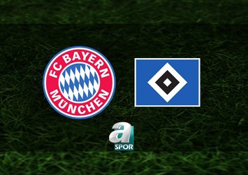 Bayern Münih-Hamburg maçı saat kaçta?
