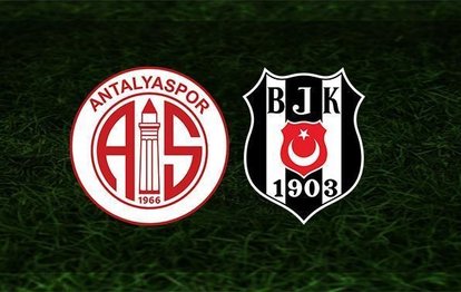 Antalyaspor Beşiktaş maçı canlı anlatım Beşiktaş maçı canlı izle