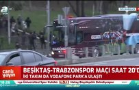 İki takım da Vodafone Park'a ulaştı