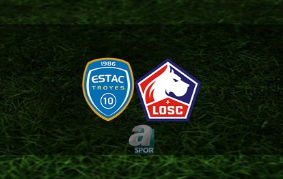 Troyes - Lille maçı canlı ne zaman, saat kaçta oynanacak? Hangi kanalda? | Fransa Ligue 1