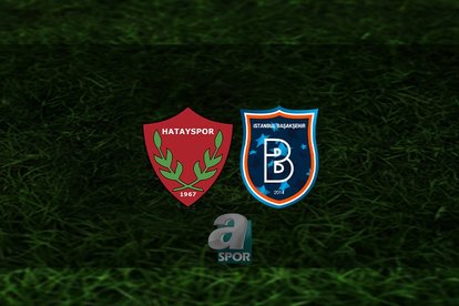 Hatayspor - Başakşehir maçı ne zaman?