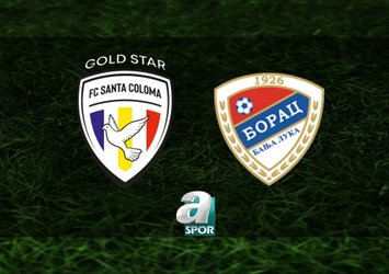FC Santa Coloma-Borac Banja Luka maçı saat kaçta?