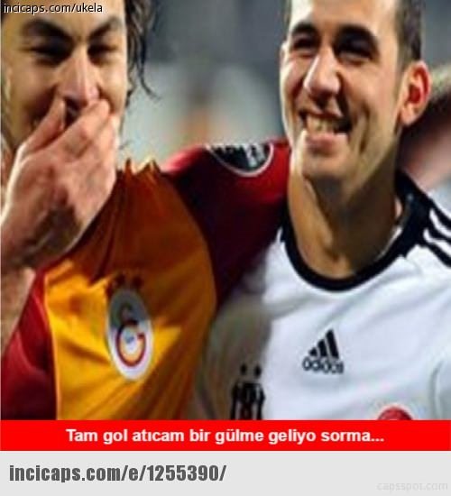 Galatasaray Beşiktaş capsleri...