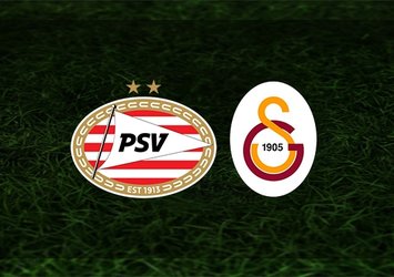 PSV Eindhoven - Galatasaray maçı saat kaçta ve hangi kanalda?