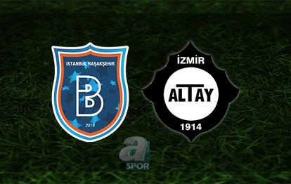 Başakşehir - Altay maçı ne zaman, saat kaçta ve hangi kanalda? | Süper Lig