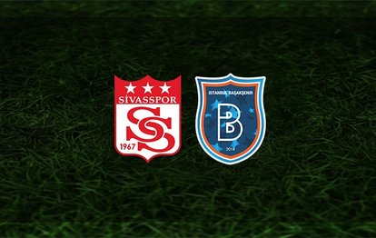 Sivasspor - Başakşehir maçı ne zaman, saat kaçta ve hangi kanalda? | Süper Lig
