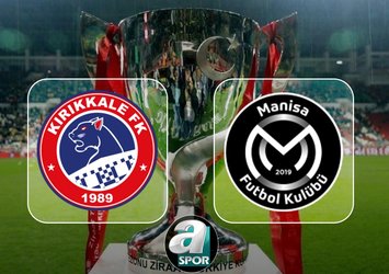 Kırıkkale FK-Manisa FK maçı saat kaçta?
