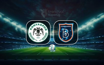 Tümosan Konyaspor-RAMS Başakşehir maçı CANLI Trendyol Süper Lig