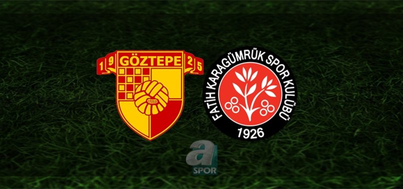 Göztepe-Karagümrük maçı | CANLI