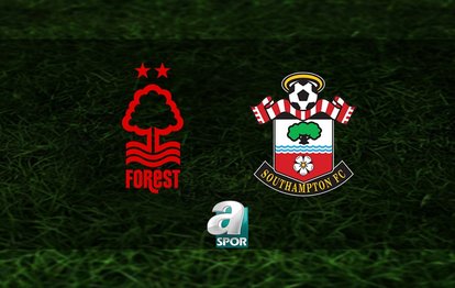 Nottingham Forest - Southampton maçı saat kaçta ve hangi kanalda? | İngiltere Premier Lig