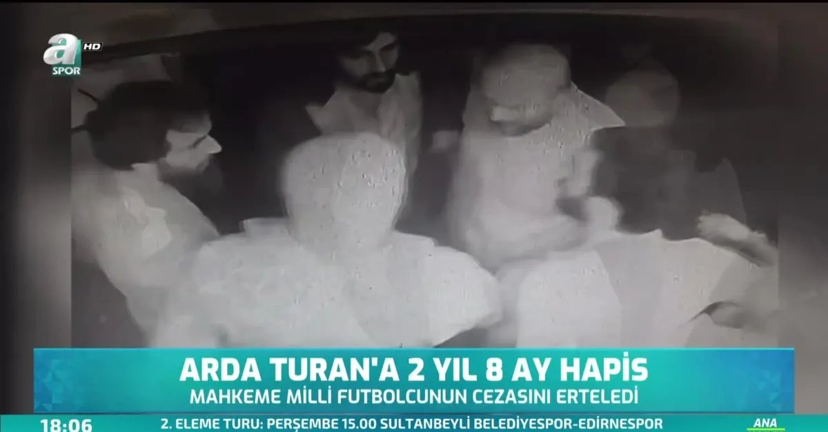 Arda Turan'a 2 yıl 8 ay hapis