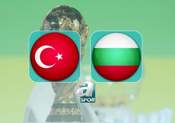 Türkiye-Bulgaristan | CANLI İZLE