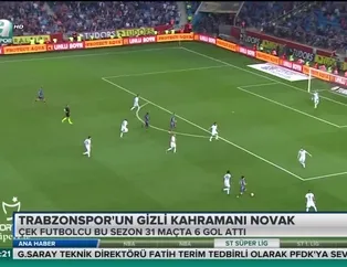 Trabzonspor'un gizli kahramanı Novak