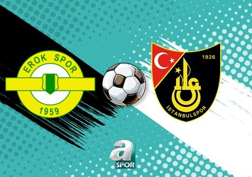 Esenler Erokspor - İstanbulspor maçı ne zaman?