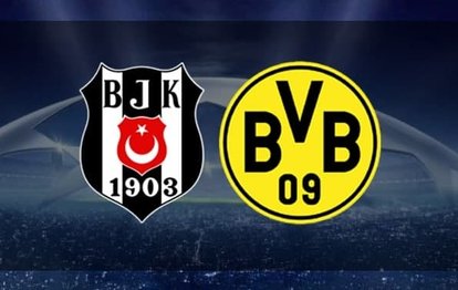 Beşiktaş-Borussia Dortmund CANLI Beşiktaş Dortmund canlı anlatım