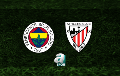 Fenerbahçe - Athletic Bilbao CANLI İZLE Fenerbahçe Athletic Bilbao maçı canlı