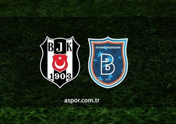 Beşiktaş - Başakşehir | CANLI